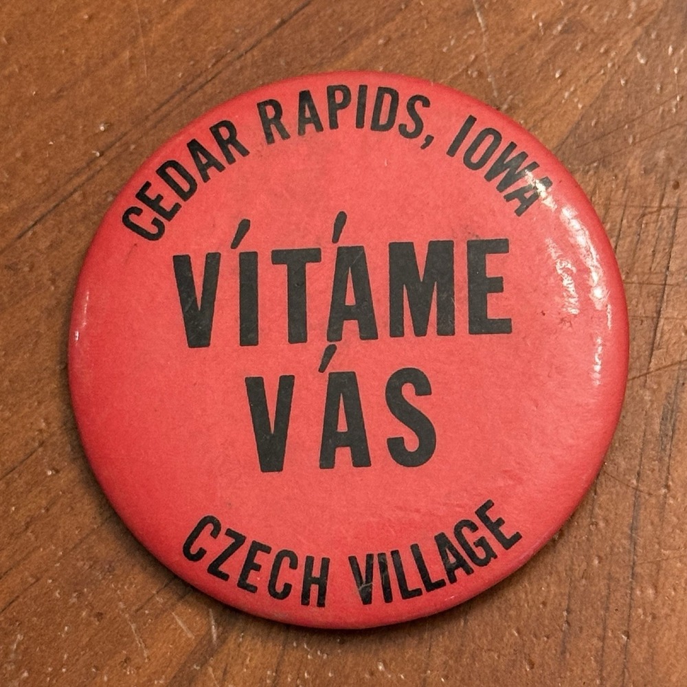 Vitame Vas Czech Village Cedar Rapids Iowa VTG Pinback Button Pin Round Circle